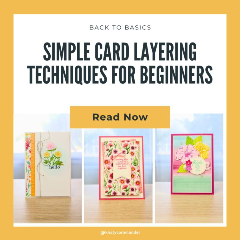 Simple Card Layering Techniques for Beginners: How to Start Layering in Cardmaking with Confidence
