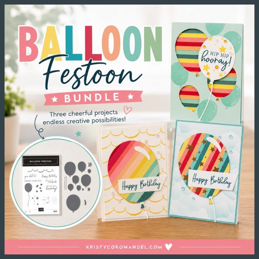Feature graphic showcasing the Stampin' Up! Balloon Festoon Bundle with three colourful handmade birthday card ideas featuring balloons and rainbow striped designs.