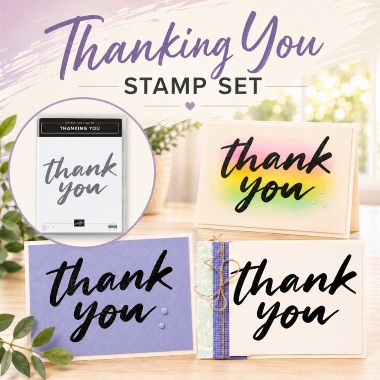 3 Simple Thank You Card Ideas with the Thanking You Stamp Set